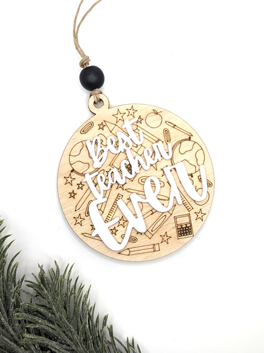 Best Teacher Ever Ornament (Round)